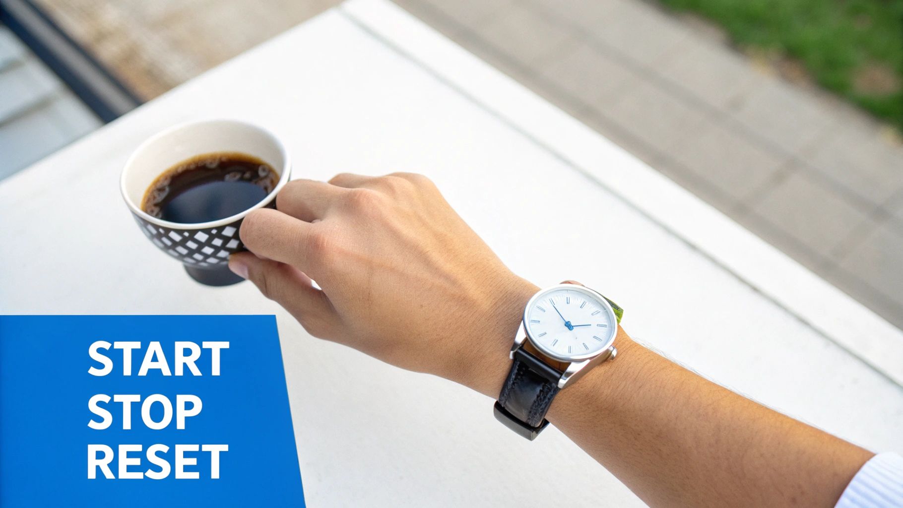 A hand holds a coffee cup next to a wristwatch and a blue overlay with 'START STOP RESET'.