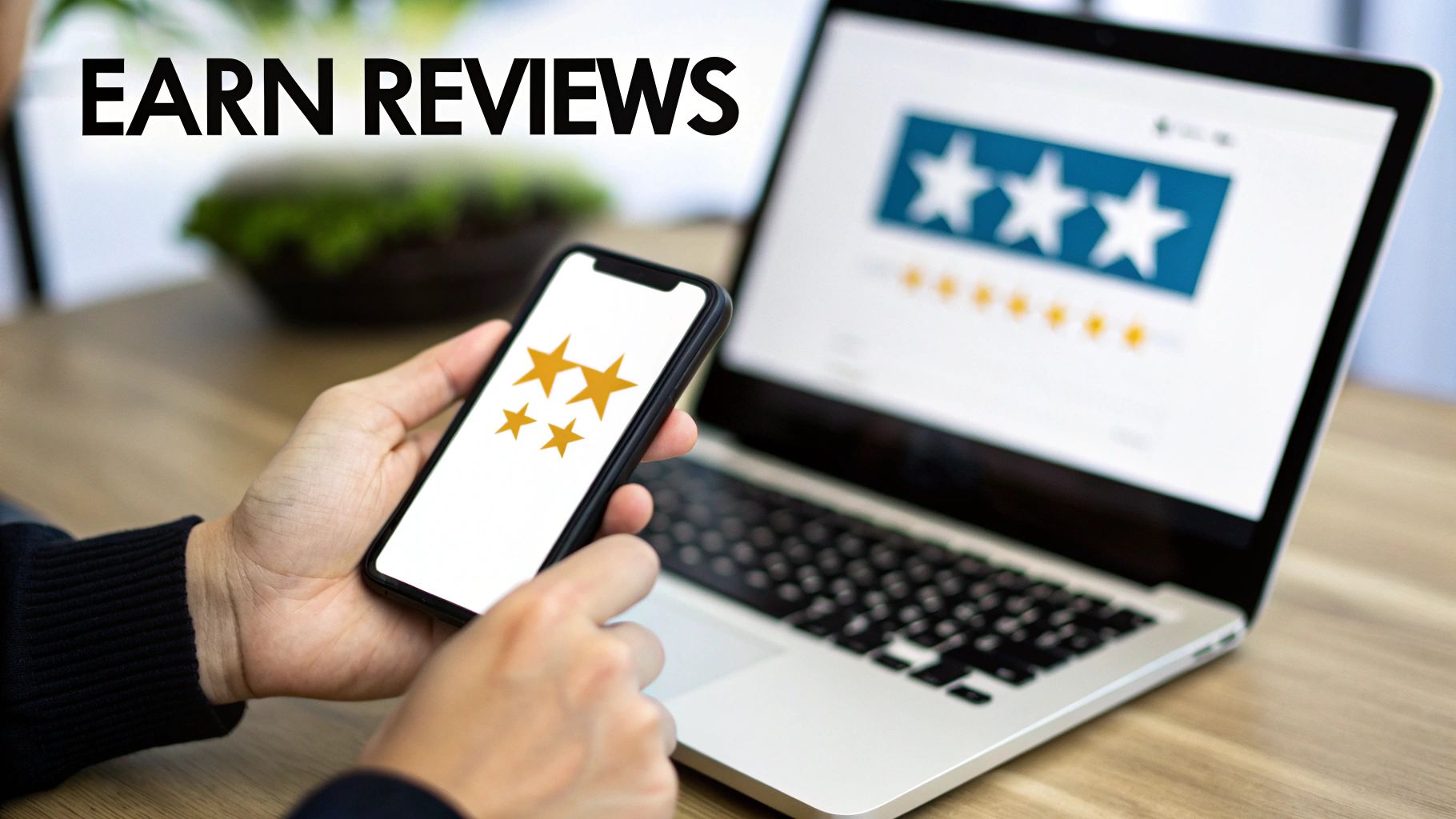 A person holds a phone with star ratings, while a laptop displays a customer review interface.