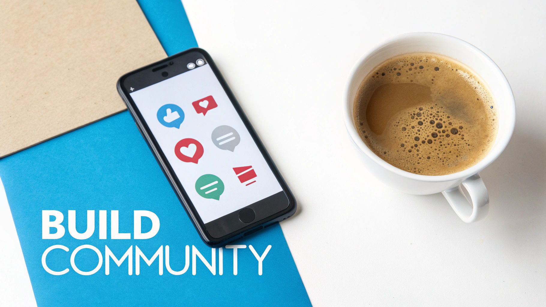 A smartphone with social media icons, a cup of coffee, and 'BUILD COMMUNITY' text on a blue background.