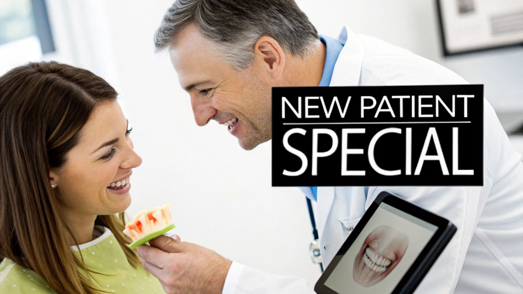 A smiling dentist shows a dental model to a happy female patient, with a 'New Patient Special' overlay.