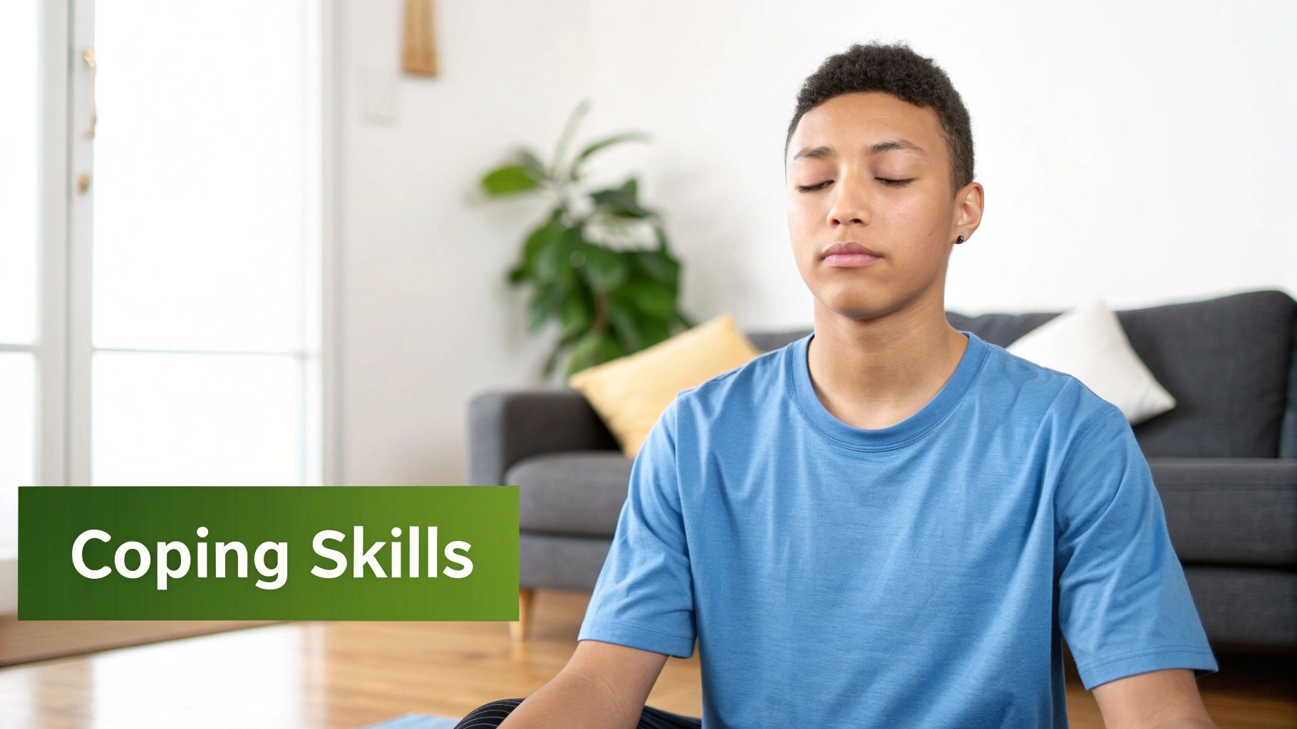 A young person meditating with closed eyes indoors, demonstrating coping skills for well-being.