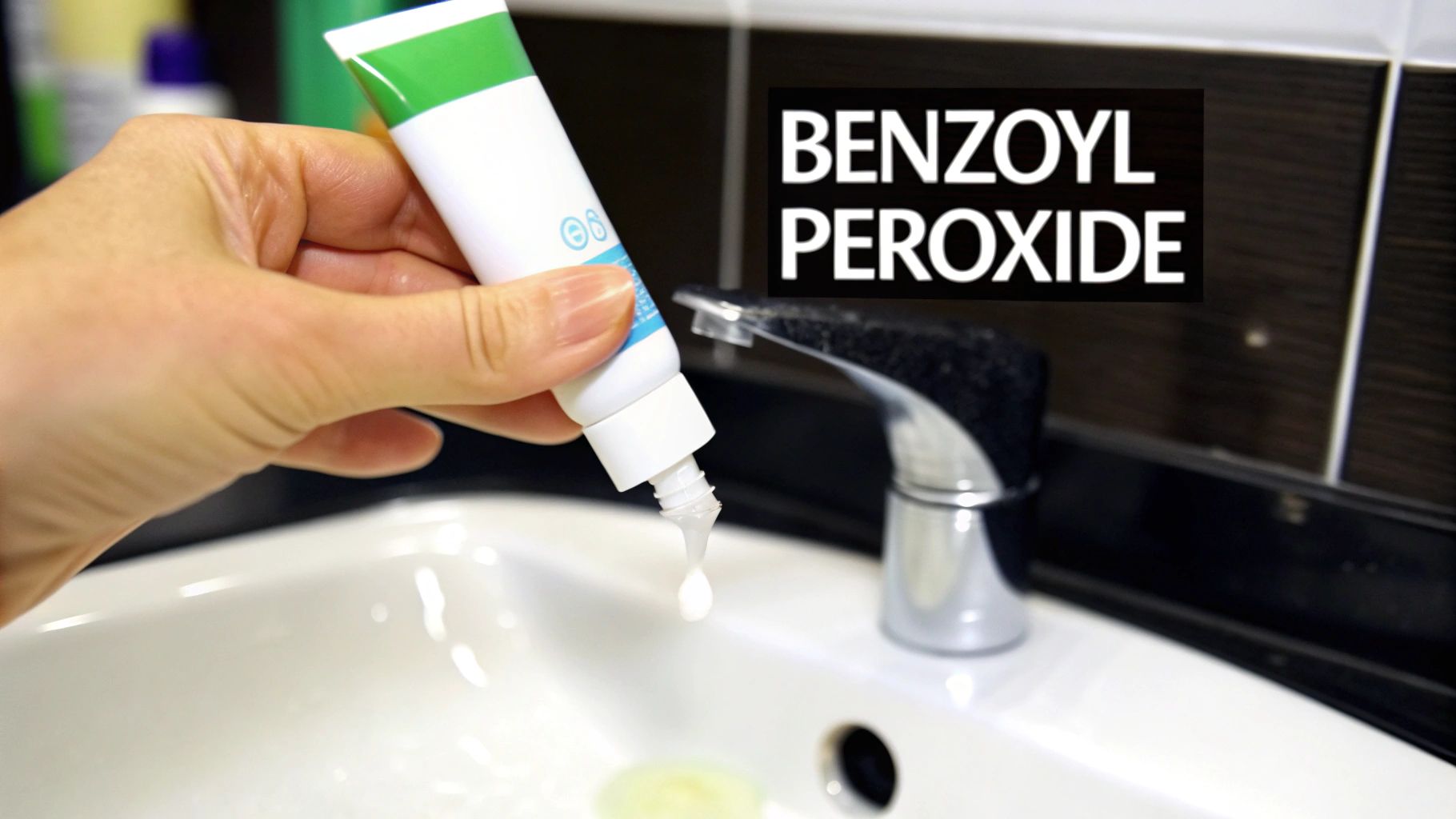 A hand squeezes a tube of benzoyl peroxide cream into a sink, preparing for use.