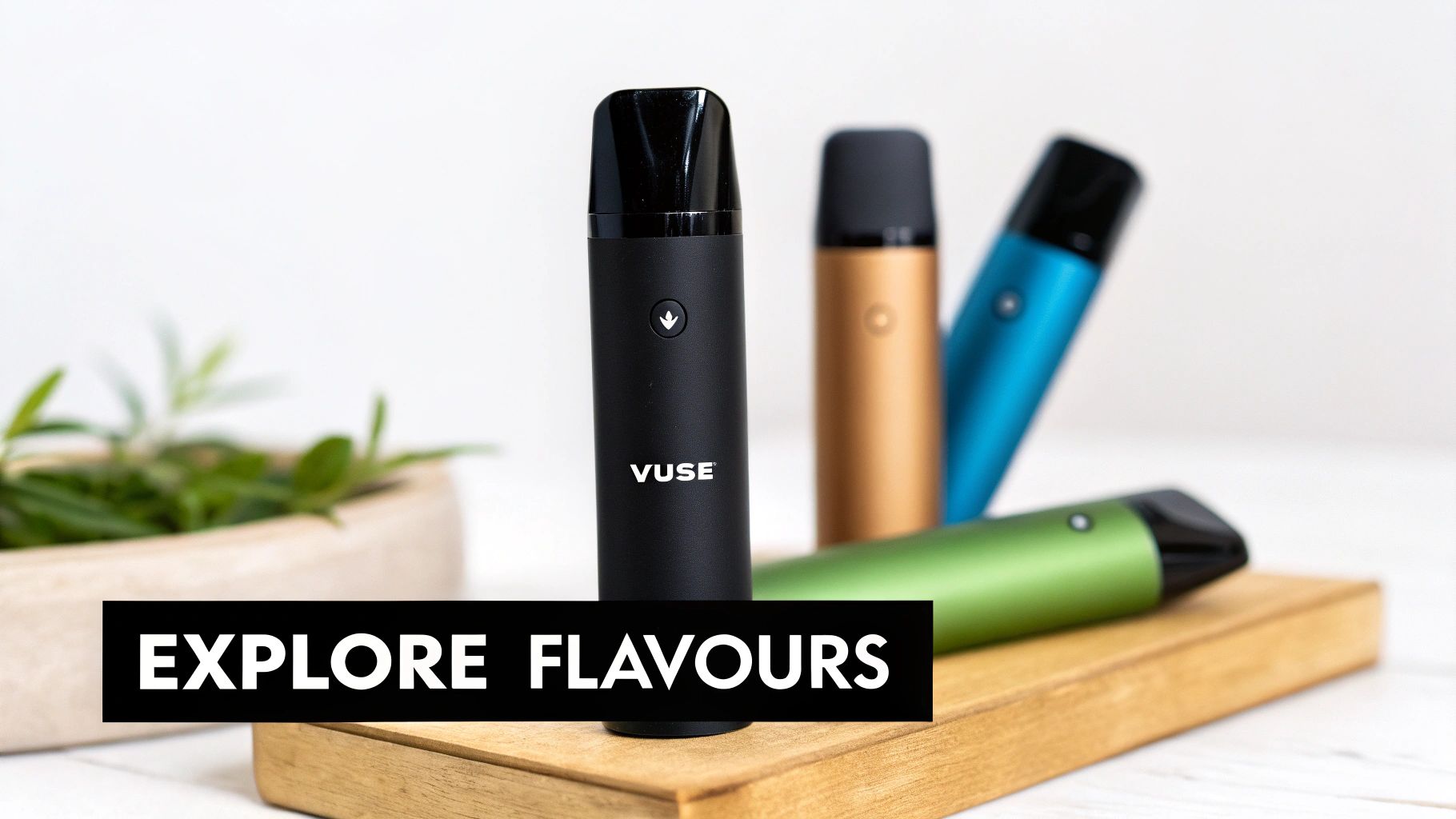 A black Vuse ePod 2 device stands upright, surrounded by colorful Vuse vapes on a wooden surface. Text 'EXPLORE FLAVOURS'.