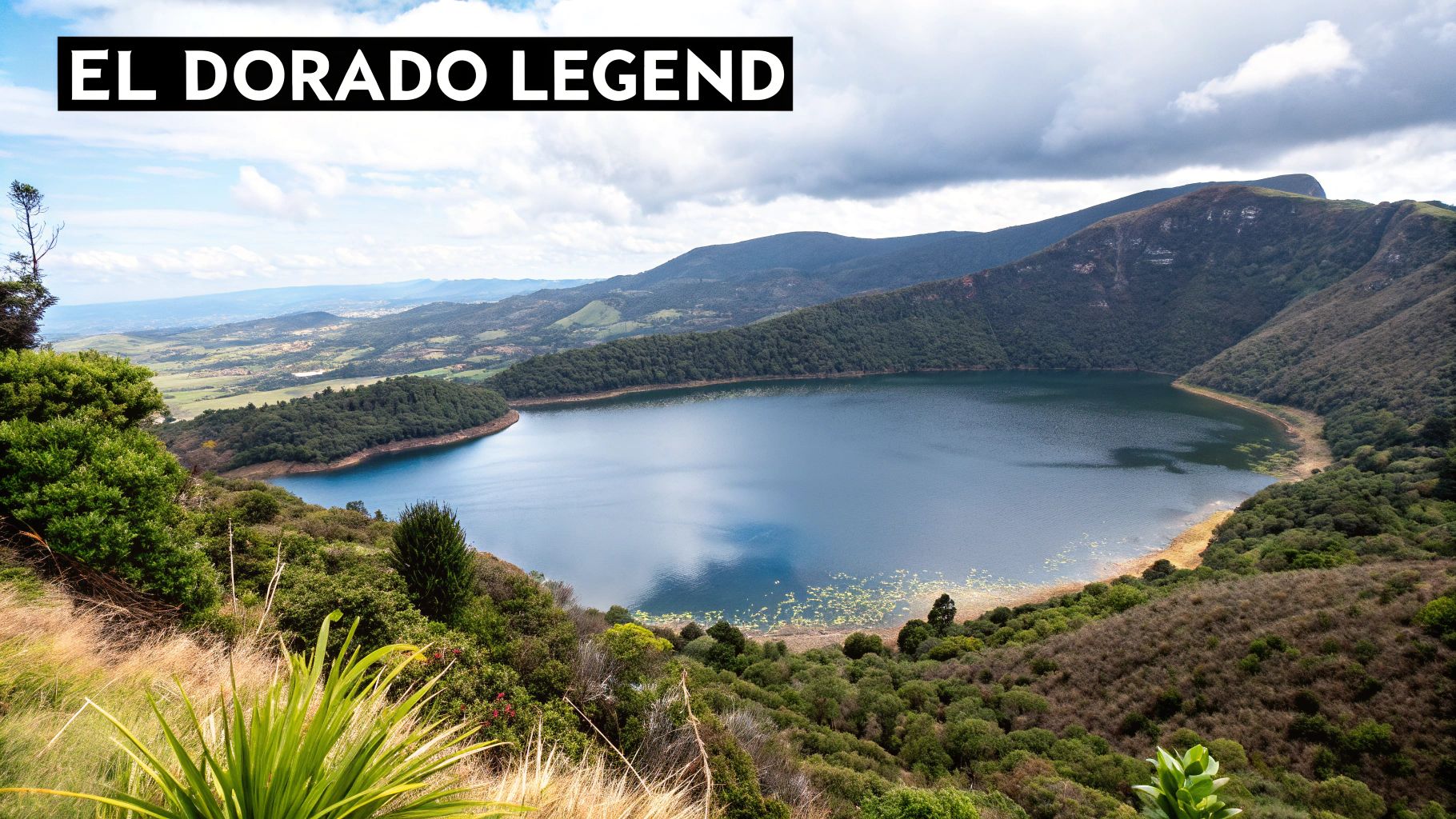 Guatavita Lake and El Dorado Legend