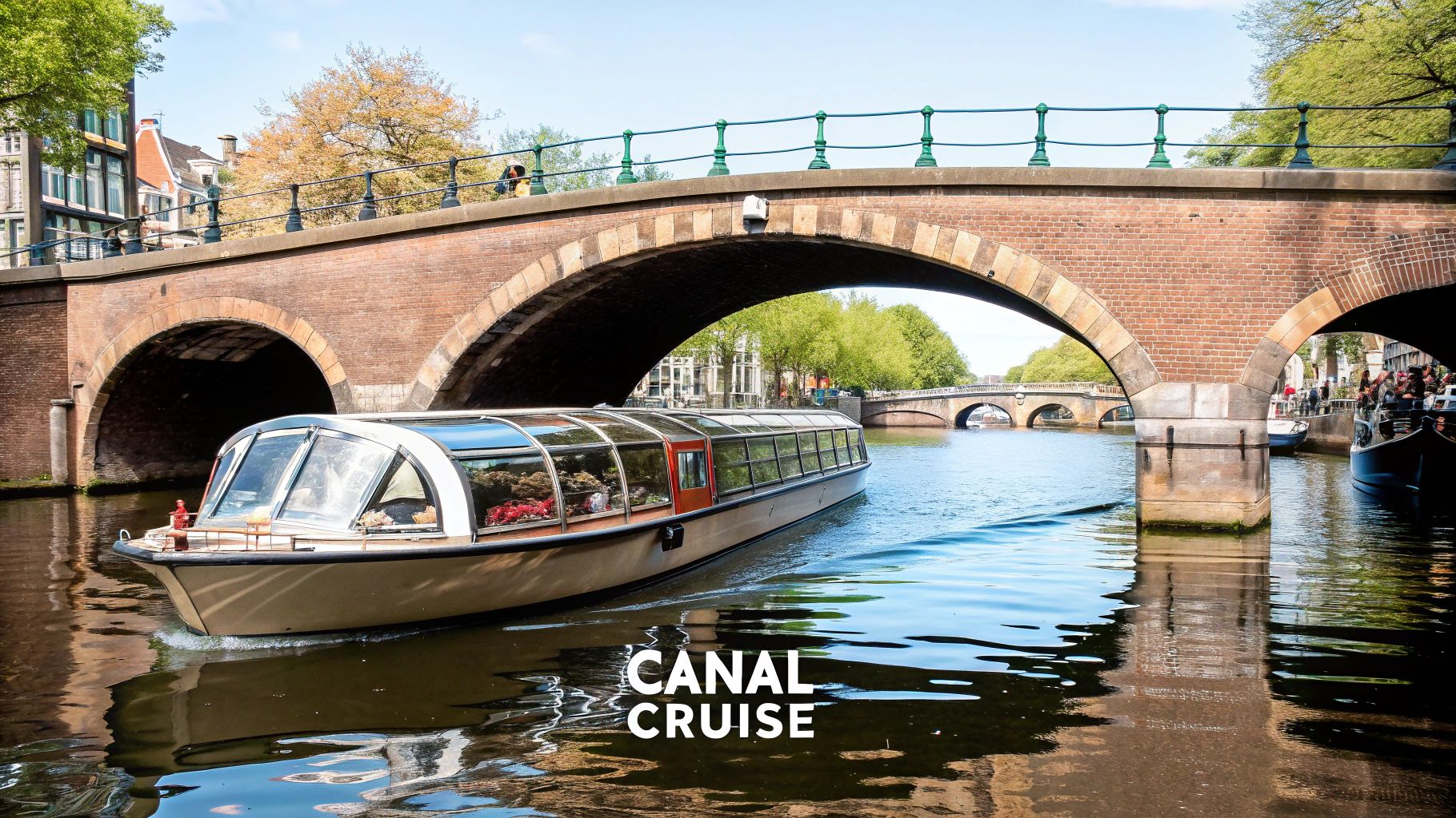 Take a Canal Cruise for Maximum Amsterdam Experience