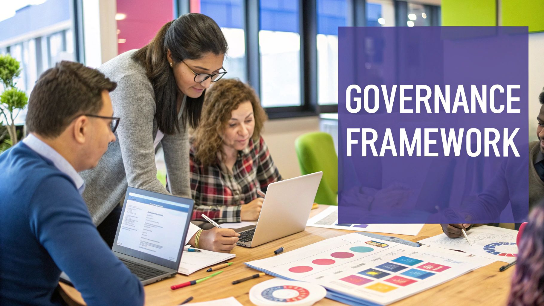 Establish Clear Data Governance Framework and Organization