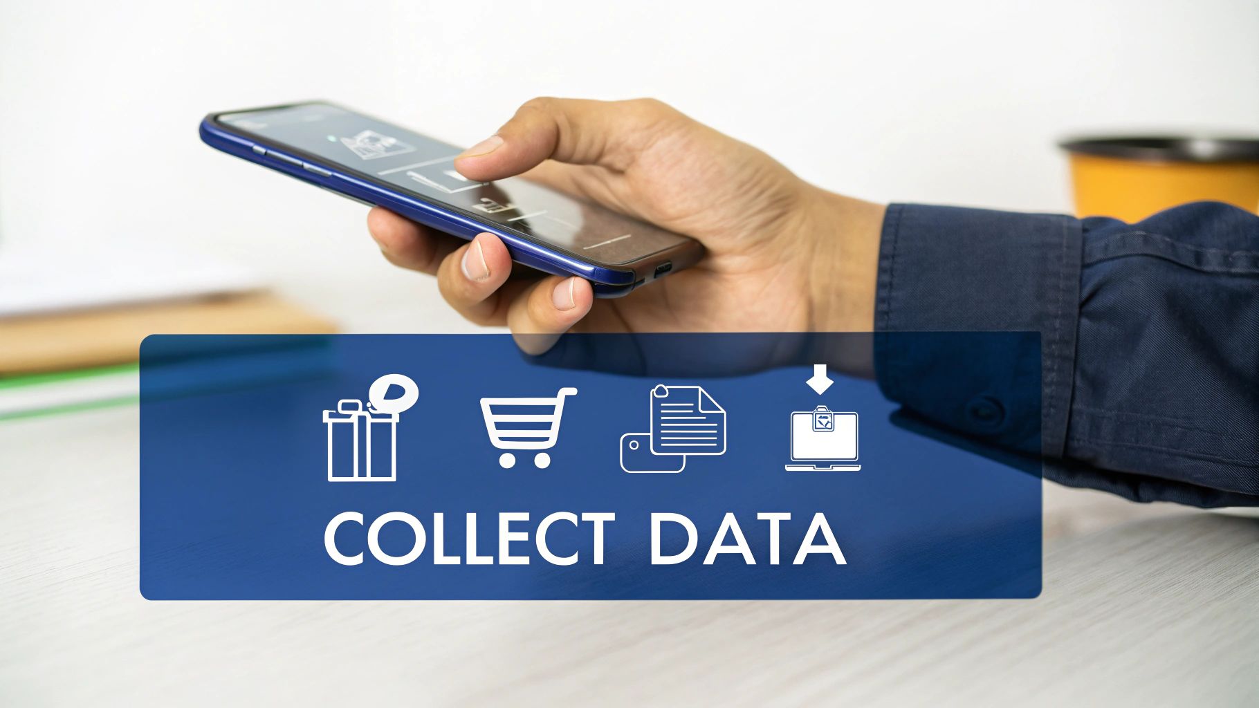 A hand holds a smartphone over a blue banner displaying 'COLLECT DATA' with shopping and download icons.