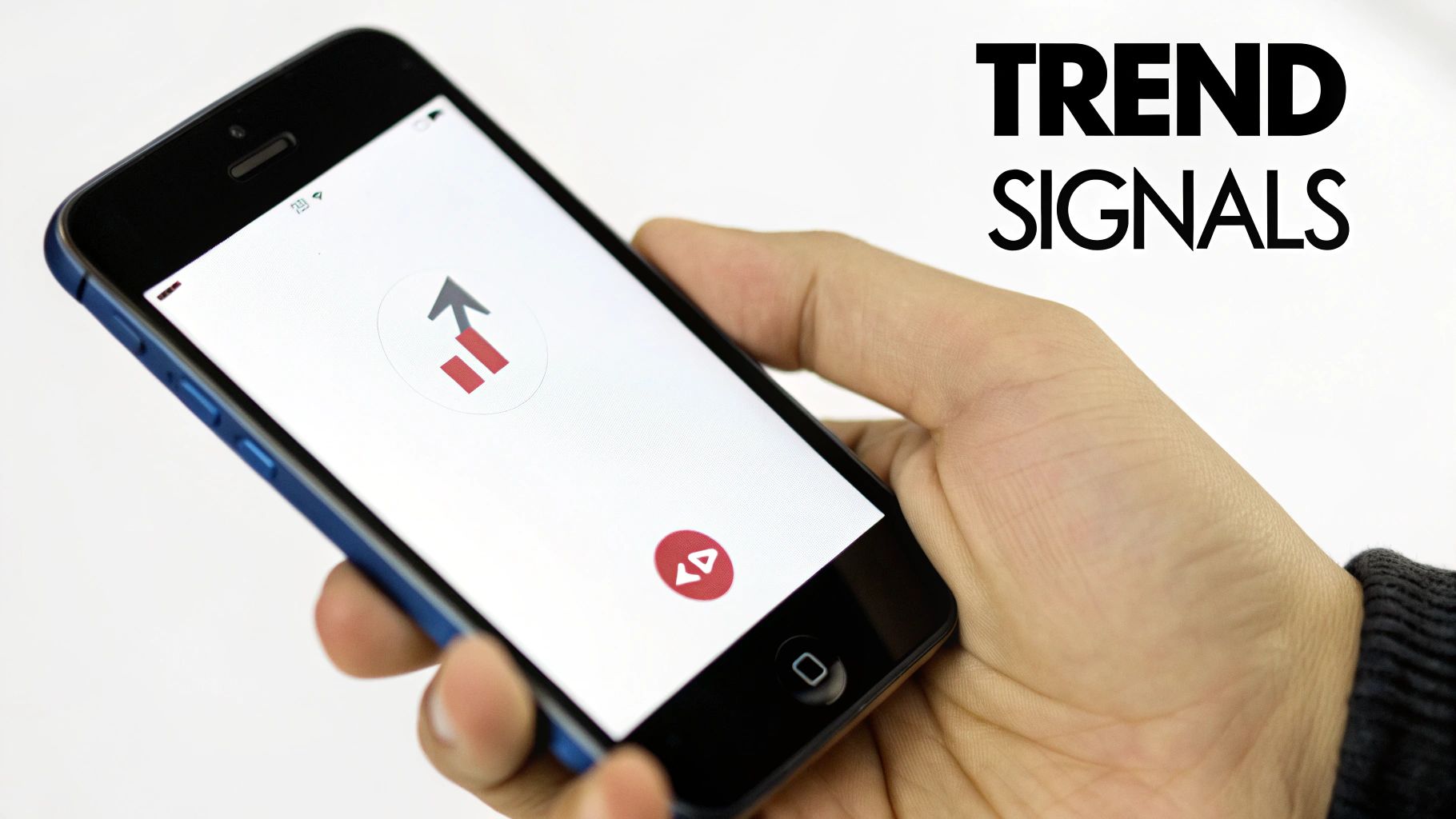 A hand holds a blue smartphone displaying an app with an upward trend icon and 'TREND SIGNALS' text.