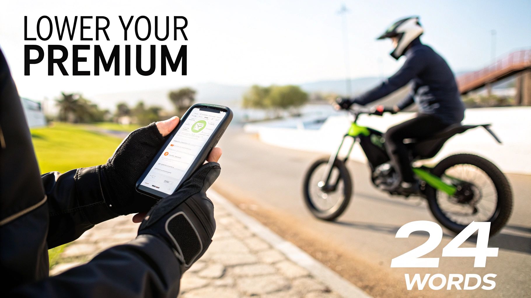 Person holding a smartphone displaying an app, with an electric dirt bike rider in the background, promoting lower premiums.