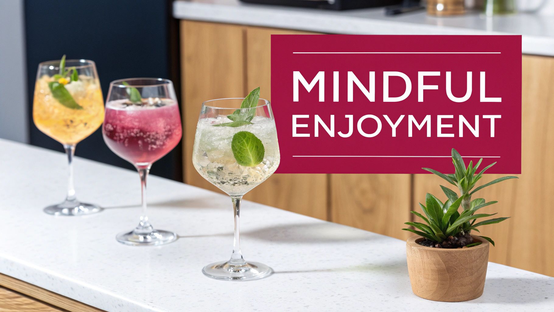 Three vibrant, garnished non-alcoholic drinks on a white counter with a 'Mindful Enjoyment' banner.