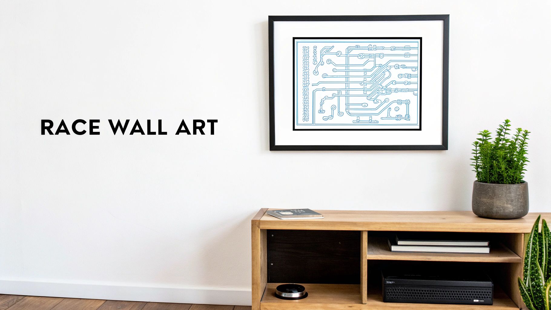 A modern living room with 'RACE WALL ART' on a white wall, featuring a circuit board framed print above a wooden console.