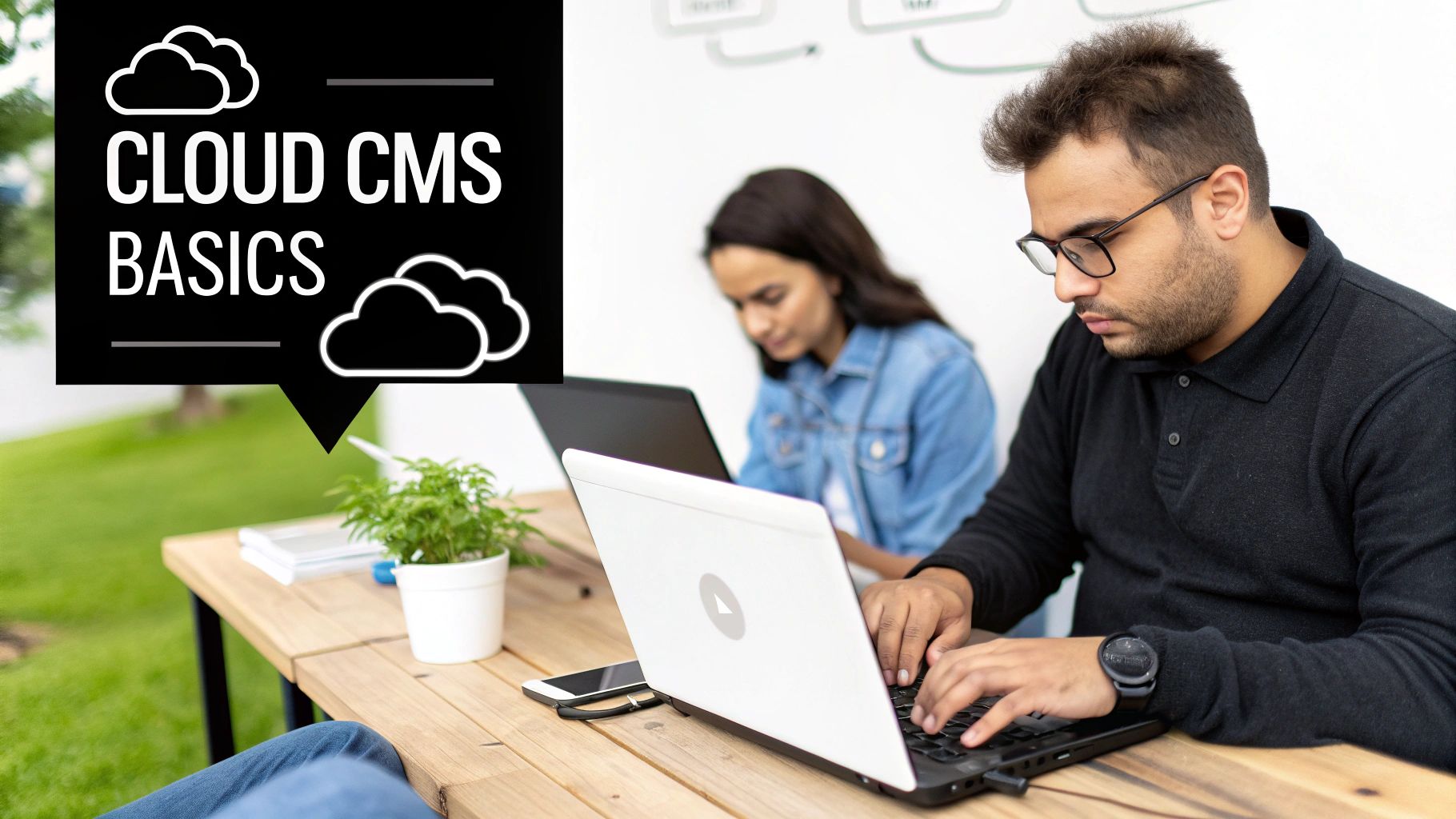 Young man and woman working on laptops outdoors, focusing on Cloud CMS Basics.