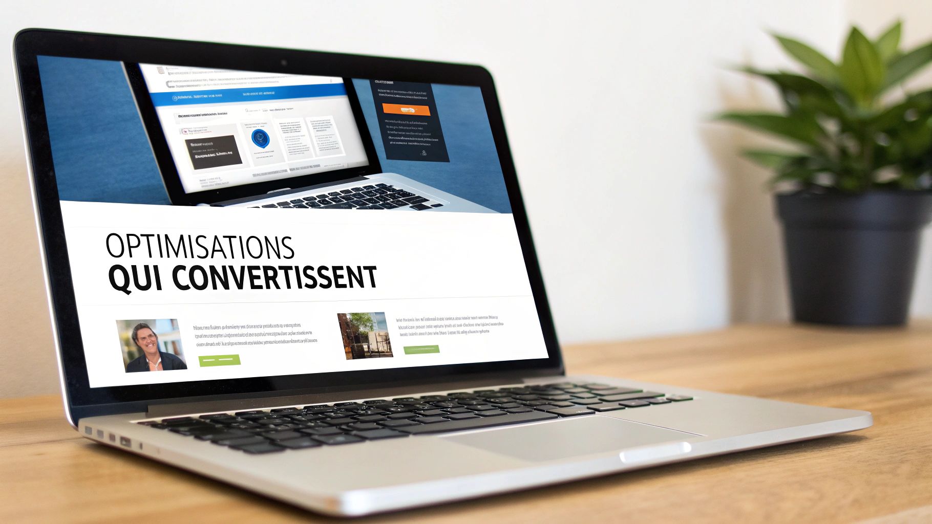 Ordinateur portable affichant une page web française sur les optimisations qui convertissent, posé sur une table en bois.