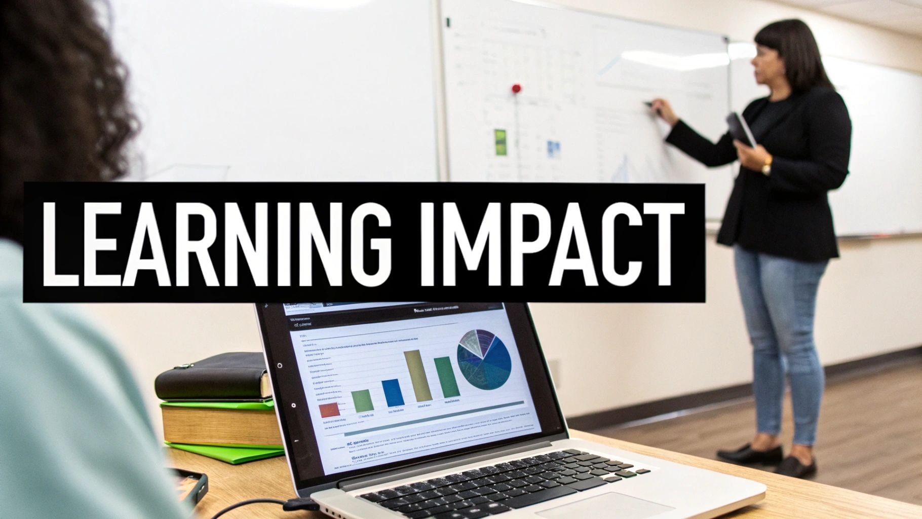 A woman presents data on a whiteboard while a student views charts on a laptop, emphasizing learning impact.