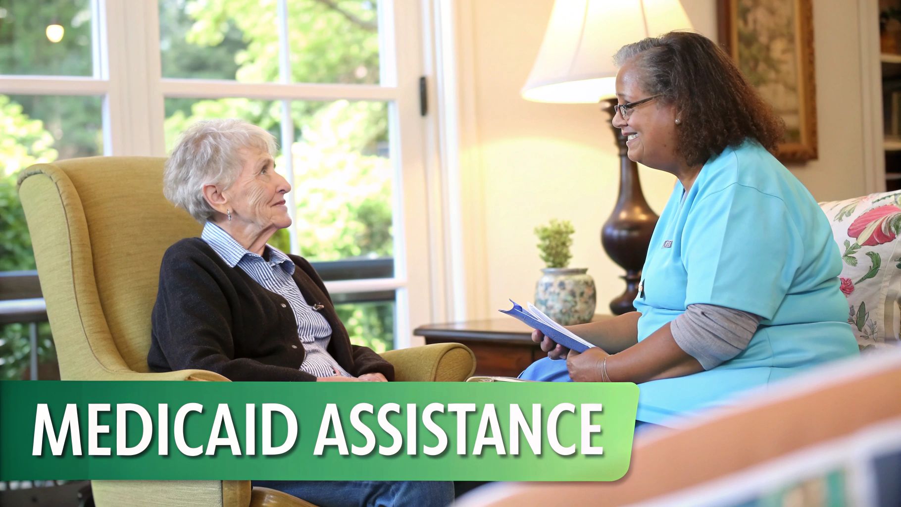 An elderly woman and a caregiver smiling during a Medicaid assistance discussion.