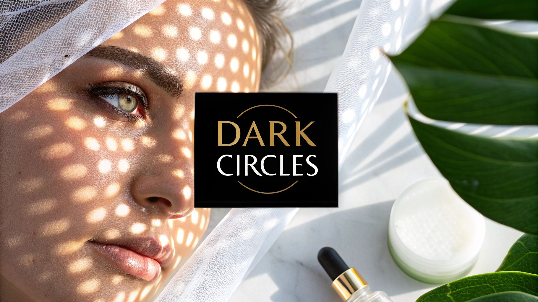 What Causes Dark Circles and How to Treat Them