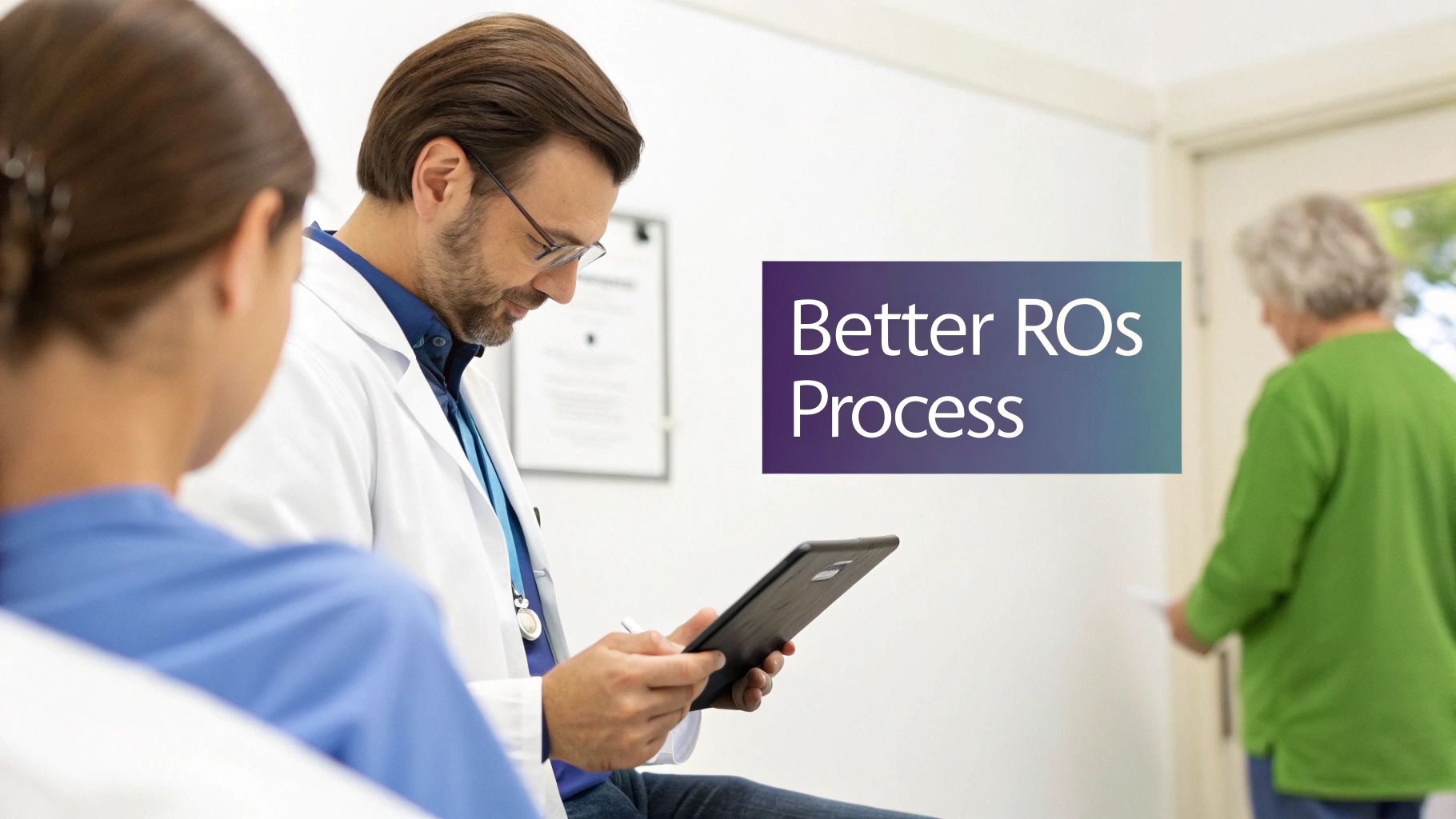 A doctor in a white coat looking at a tablet, with a nurse in the foreground and a patient in the background.