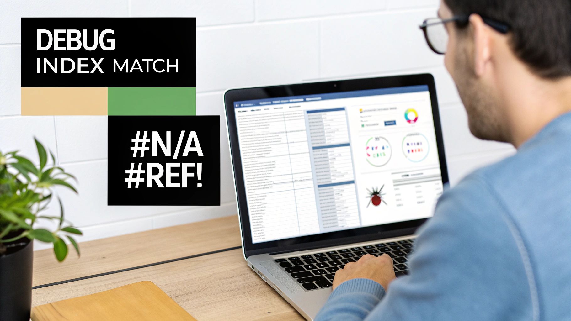 Developer debugging INDEX MATCH formula errors with N/A and REF hashtag errors displayed on screen