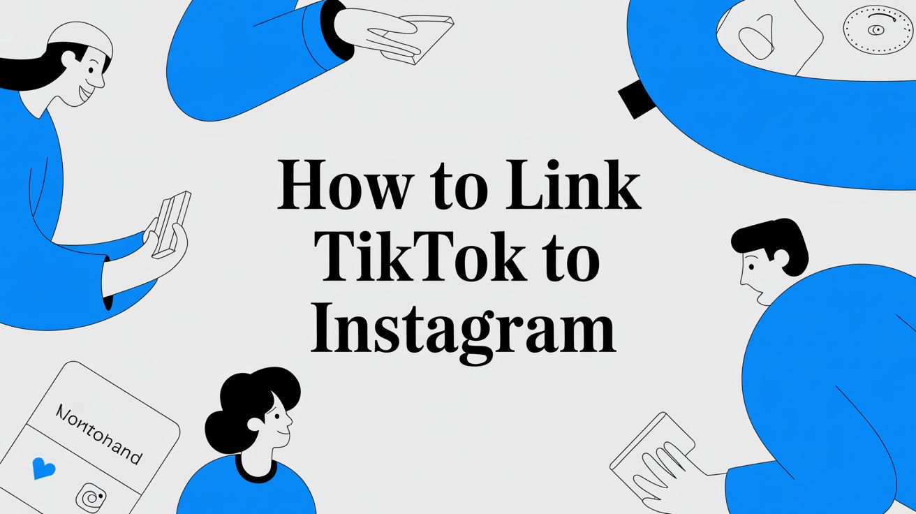 How to Link TikTok to Instagram