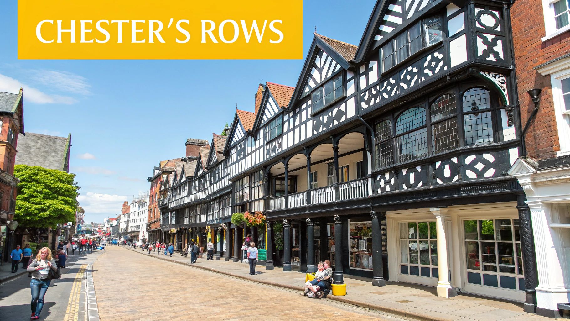 8 Unmissable Medieval Town England Destinations for 2025 5 Chester