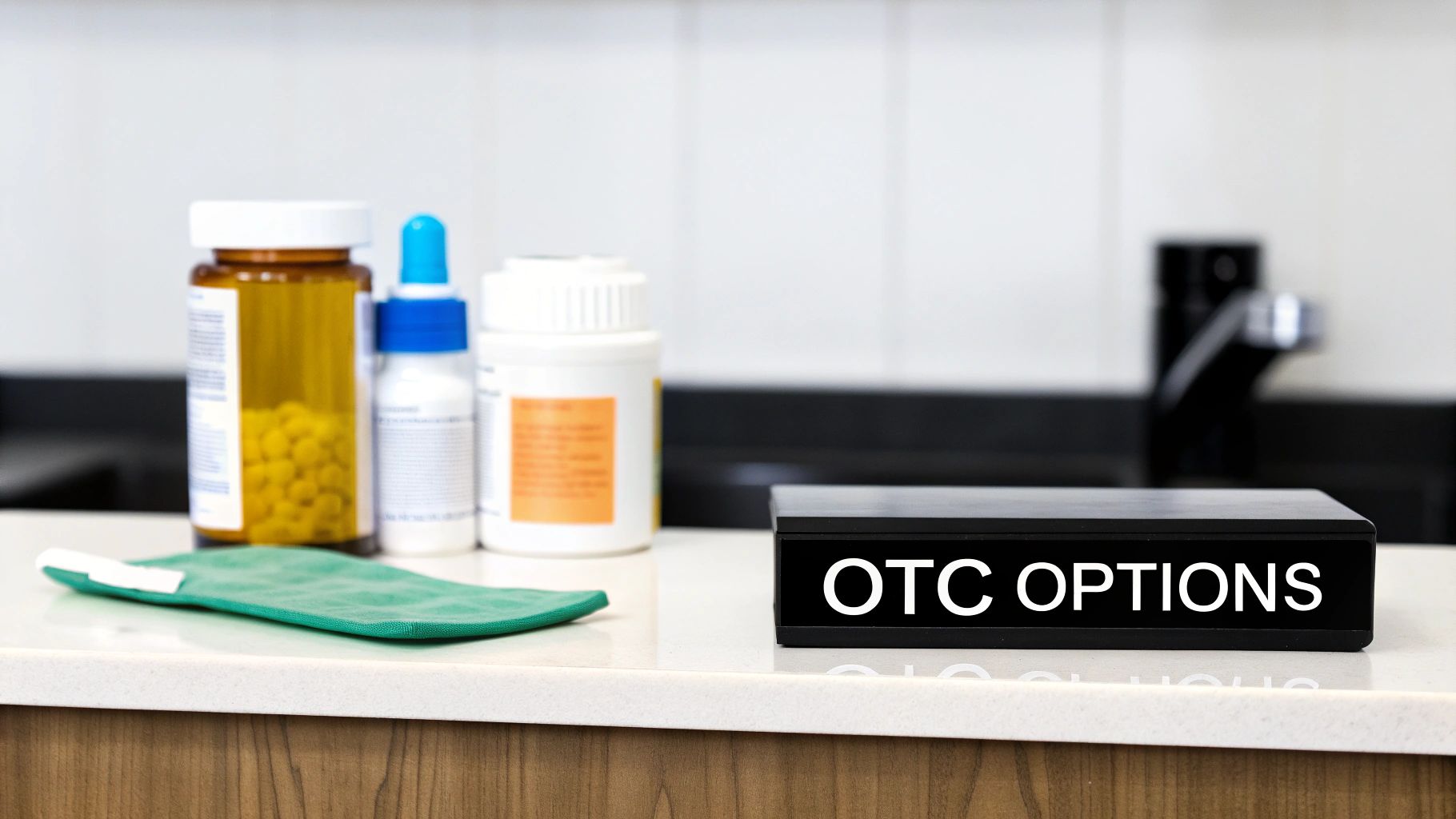 Various medication bottles and a sign reading &#39;OTC Options&#39; on a white counter, suggesting healthcare.