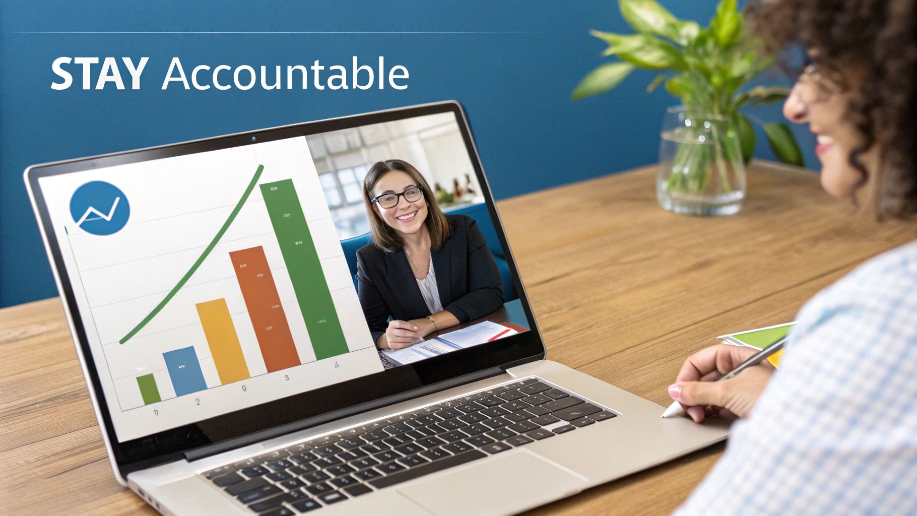 A woman on a video call on a laptop displays a growth chart and a smiling colleague, with 'STAY Accountable' text.
