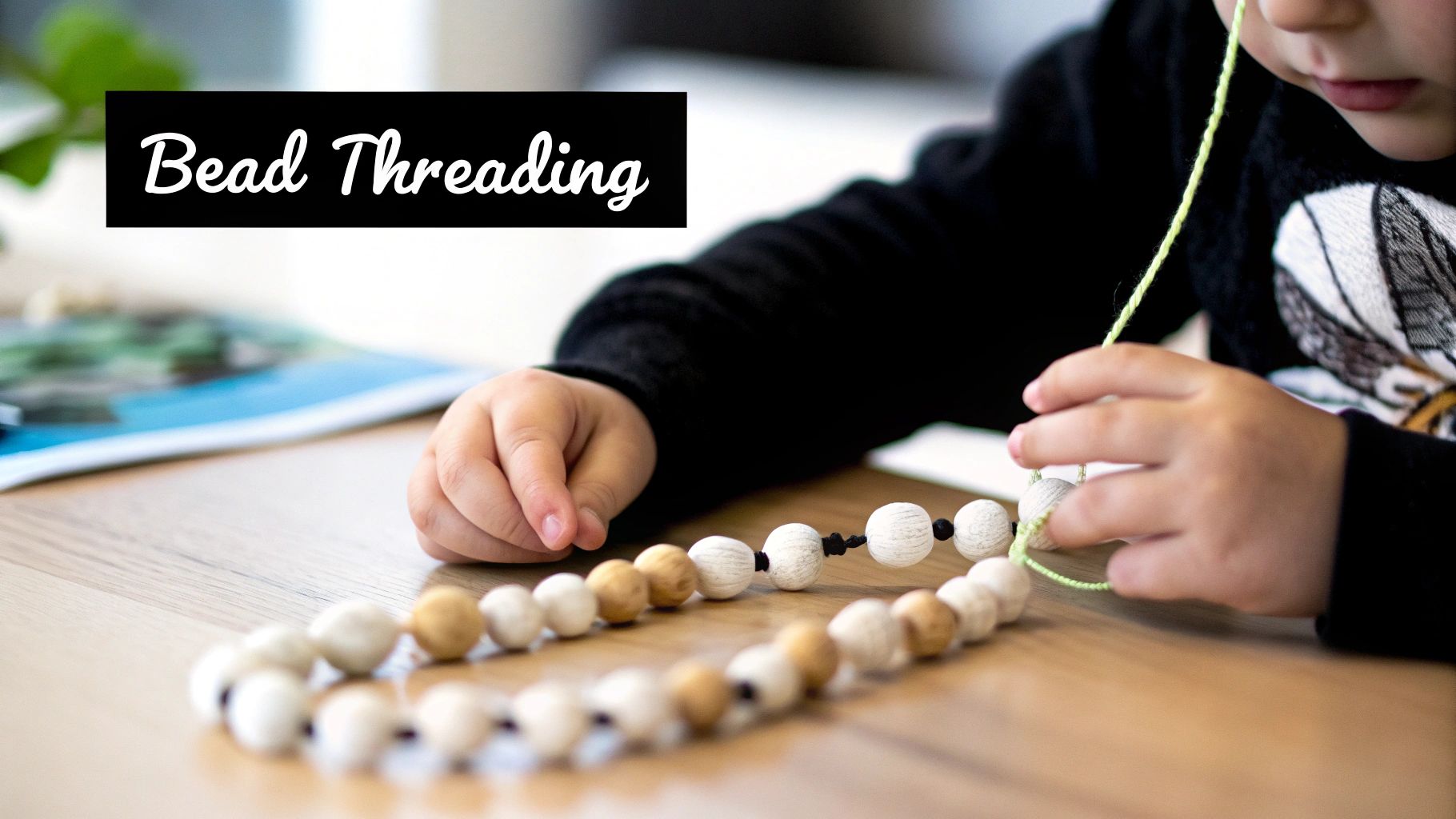 Fine motor skills activities: 10 tips to boost coordination 2 Threading and Bead Stringing