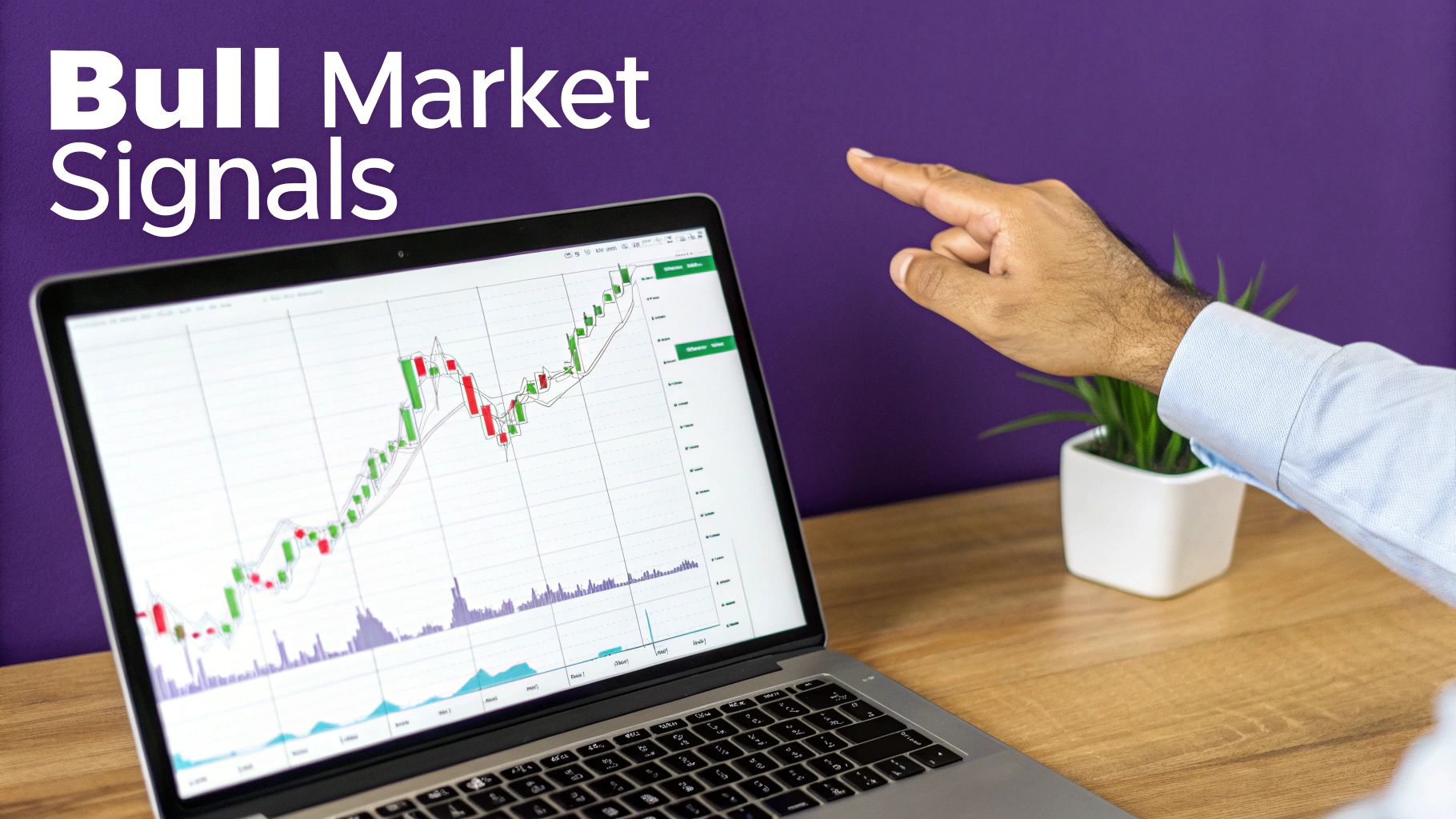 A hand points at a laptop screen displaying a bullish stock market chart with 'Bull Market Signals' text.