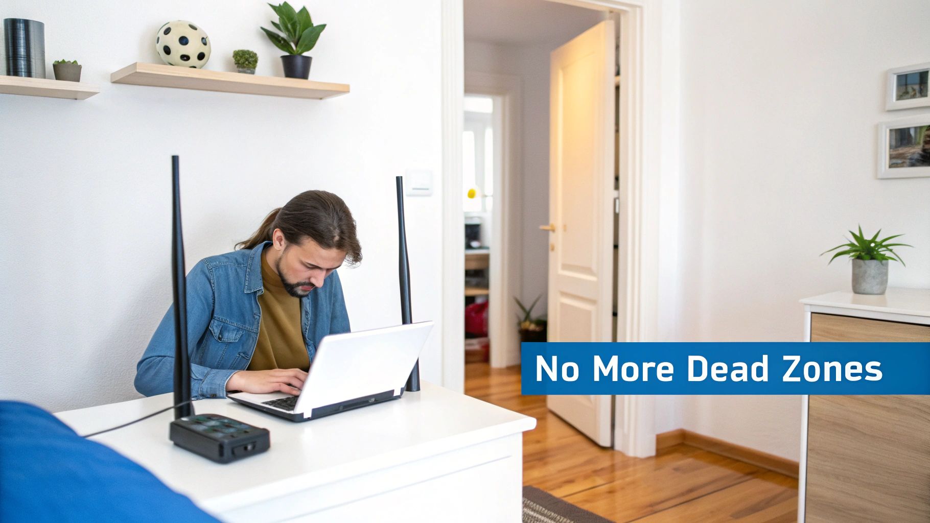 Man with laptop and router at home, ensuring seamless internet connectivity and no dead zones.