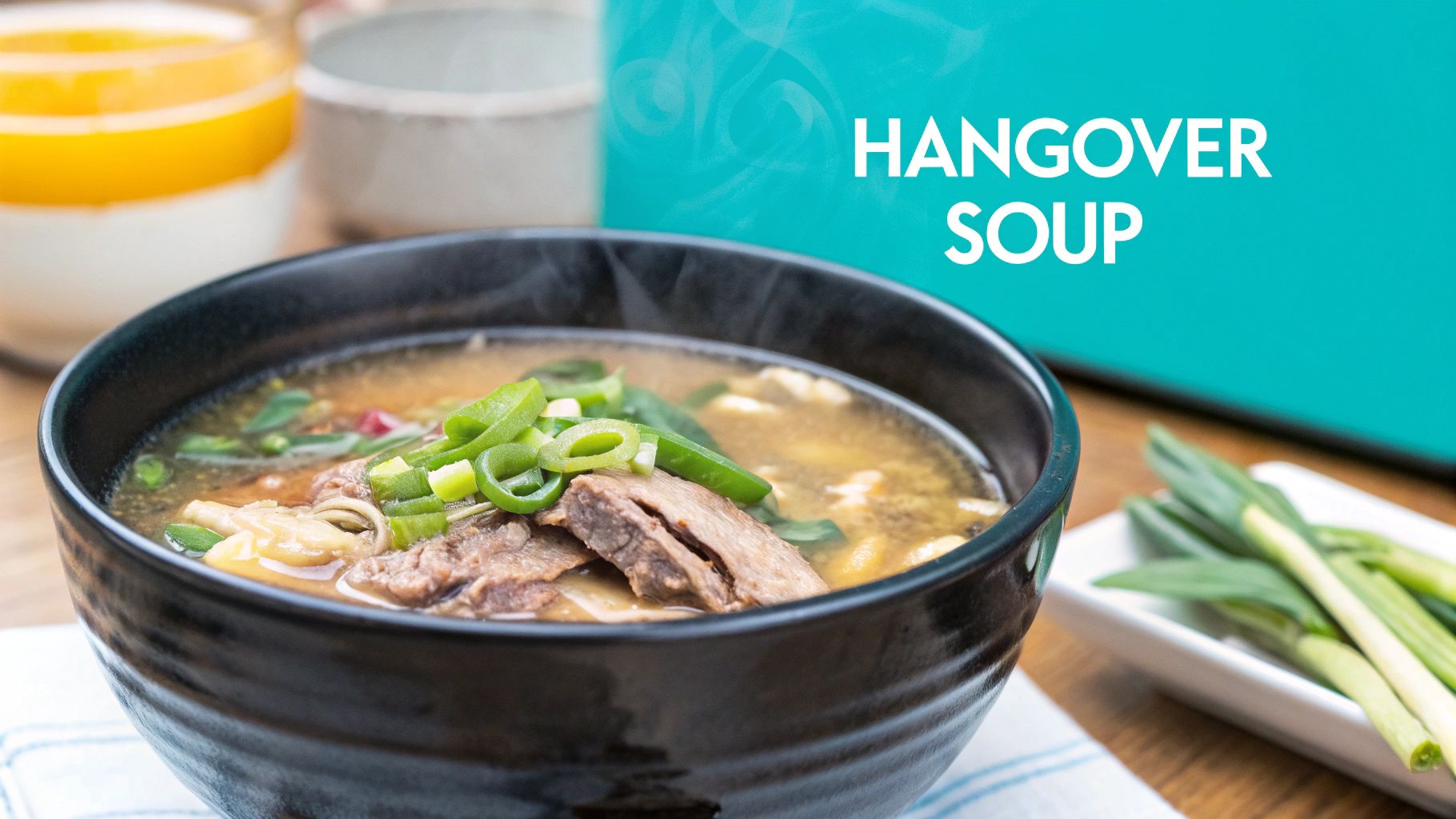 Haejangguk (Hangover Soup)