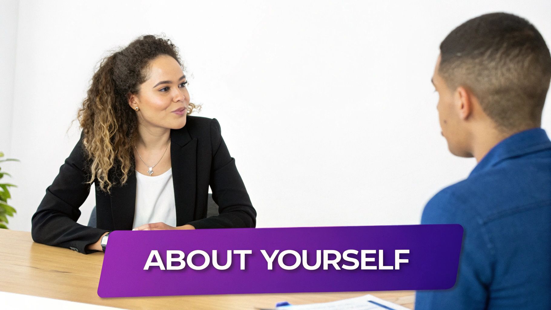 Tell me about yourself