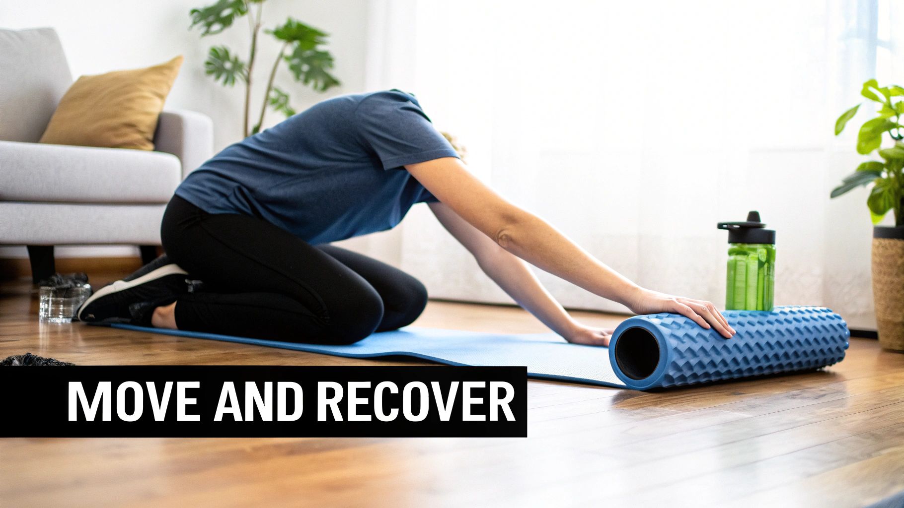 A person stretching on a yoga mat with a foam roller and a water bottle for recovery.