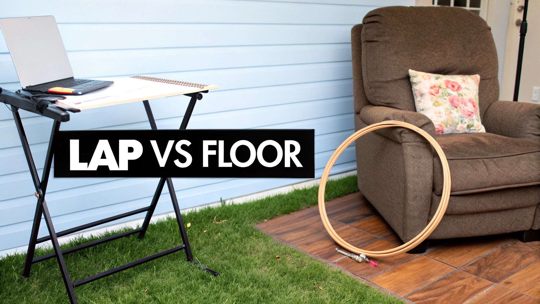A quilting hoop on the floor next to a chair, with a table and laptop nearby, featuring 'LAP VS FLOOR' text.