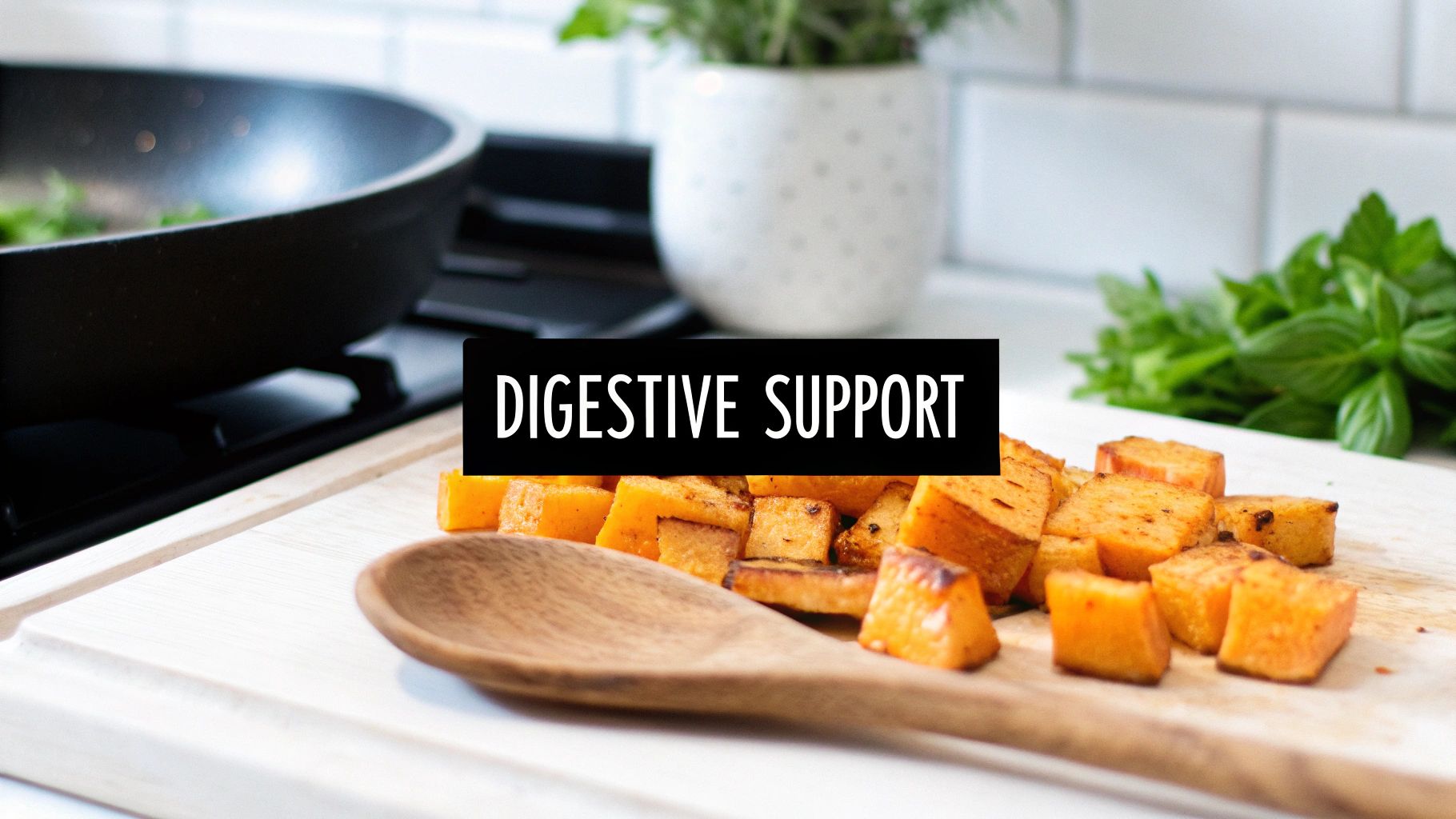 Sweet Potatoes - Digestive Health & Complex Carbohydrates