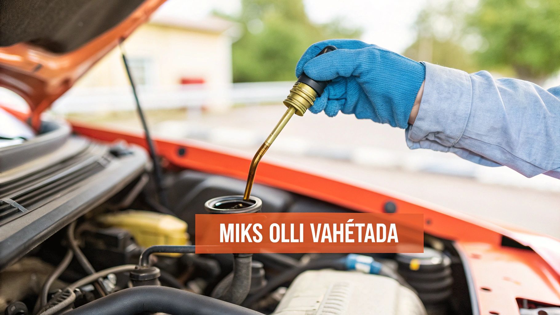 Sinistes kinnastes inimene valab õli auto mootorisse, rõhutades mootoriõli vahetuse vajadust.