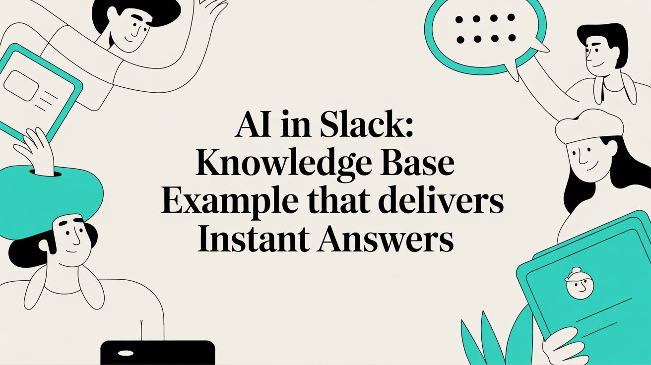 AI in Slack: knowledge base example that delivers instant answers