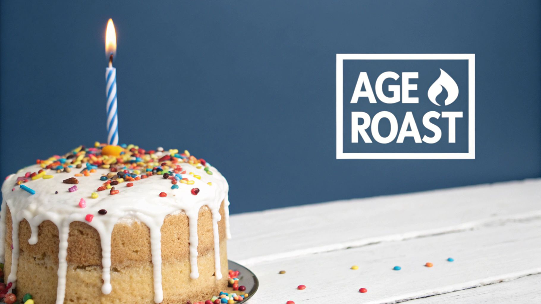 Age-Related Roast Messages
