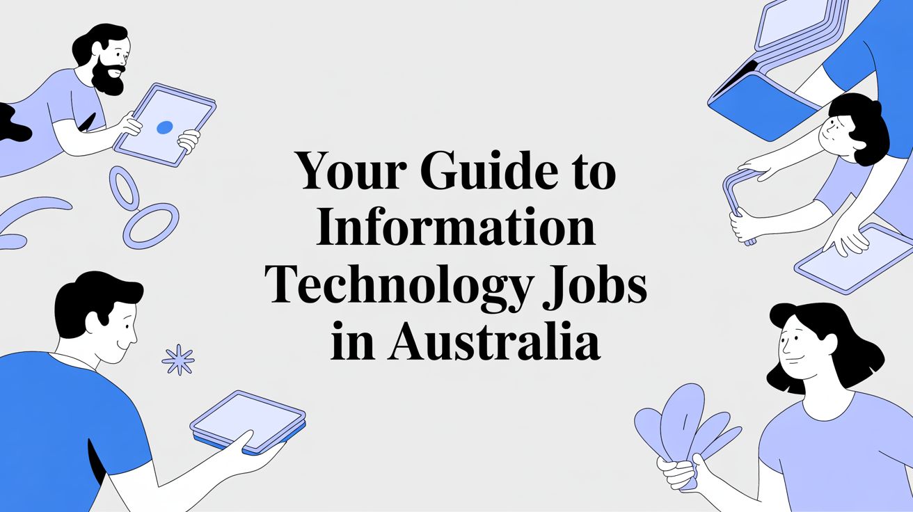 Your Guide to Information Technology Jobs in Australia