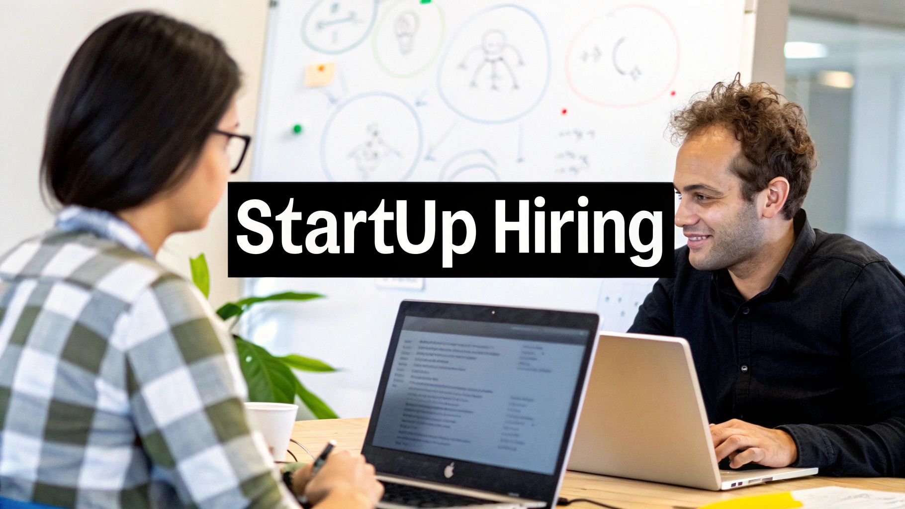 A Founder's Guide to Hiring for Startups
