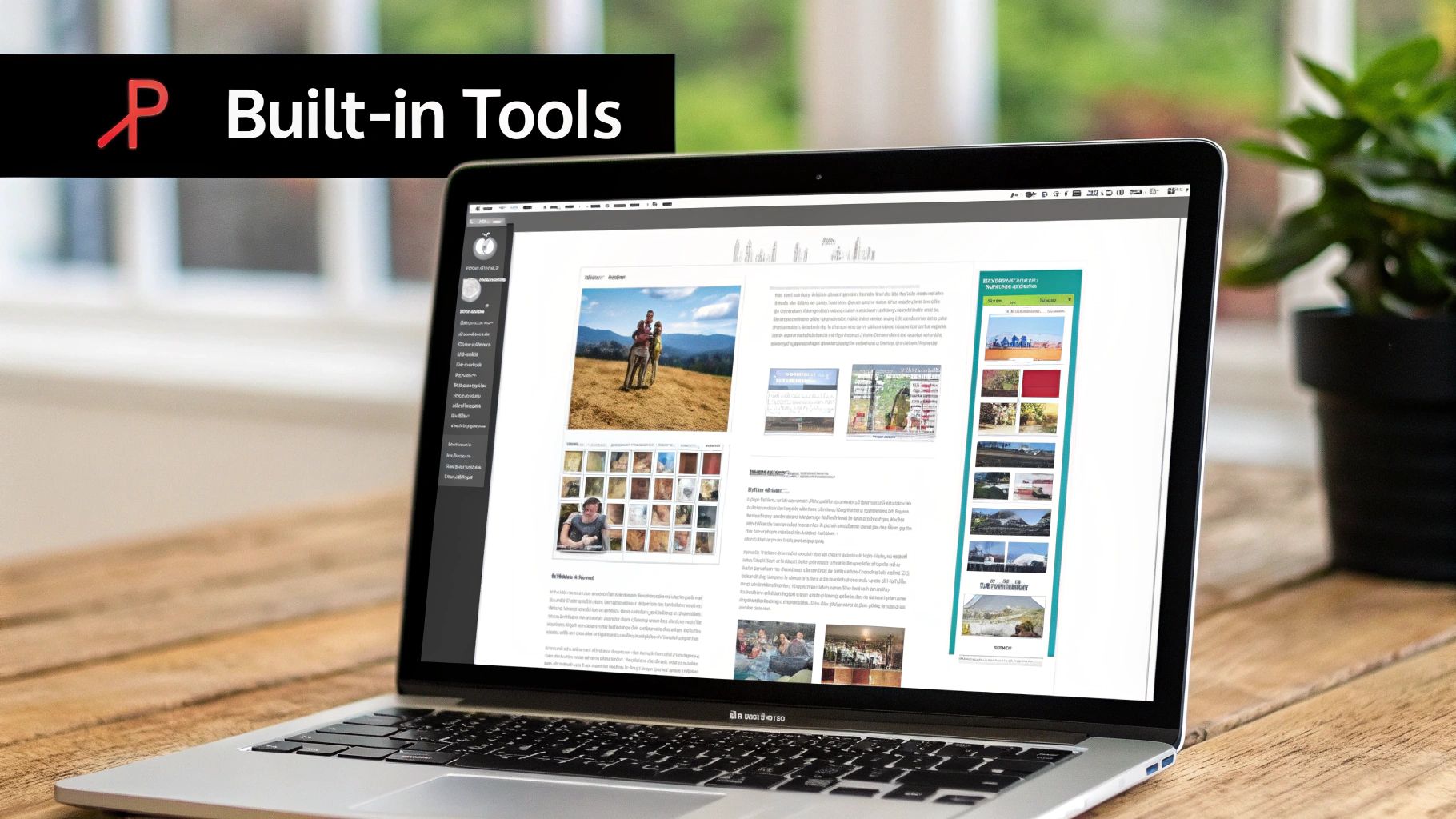 A laptop displaying a webpage with 'Built-in Tools' interface and diverse content on a wooden table.