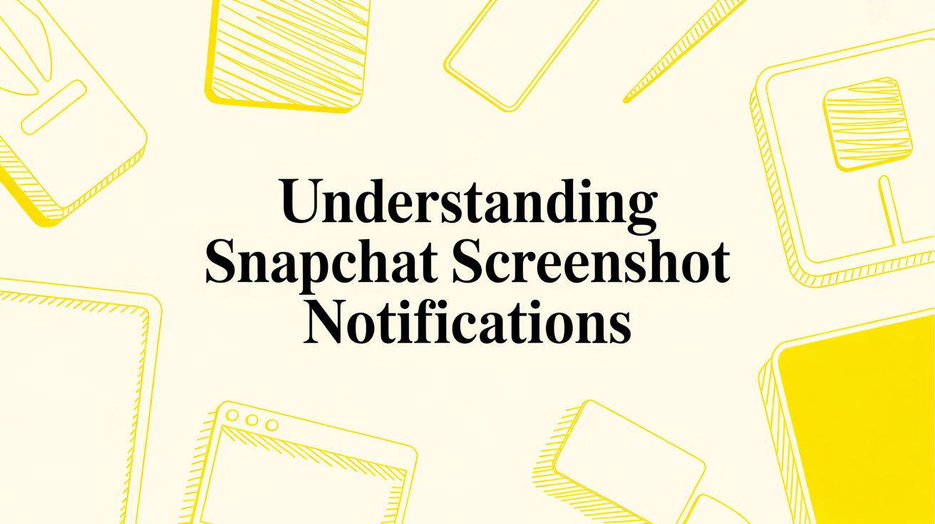 How to Screenshot Snapchat Without a Notification: The Desktop Advantage