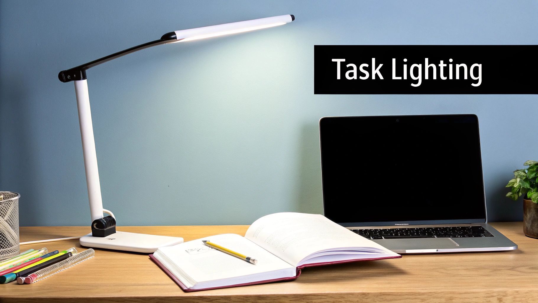 Task Lighting with LED Desk Lamps
