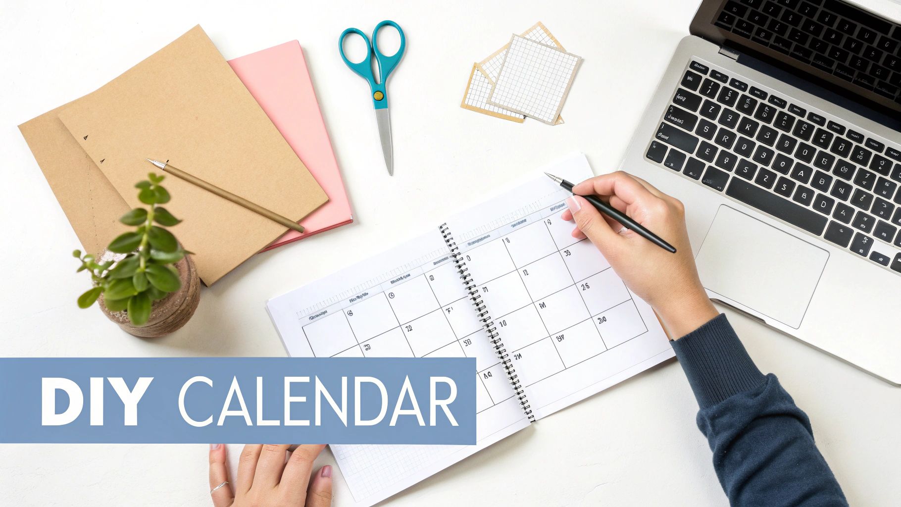 A person's hands crafting a DIY calendar with quotes, surrounded by craft supplies.