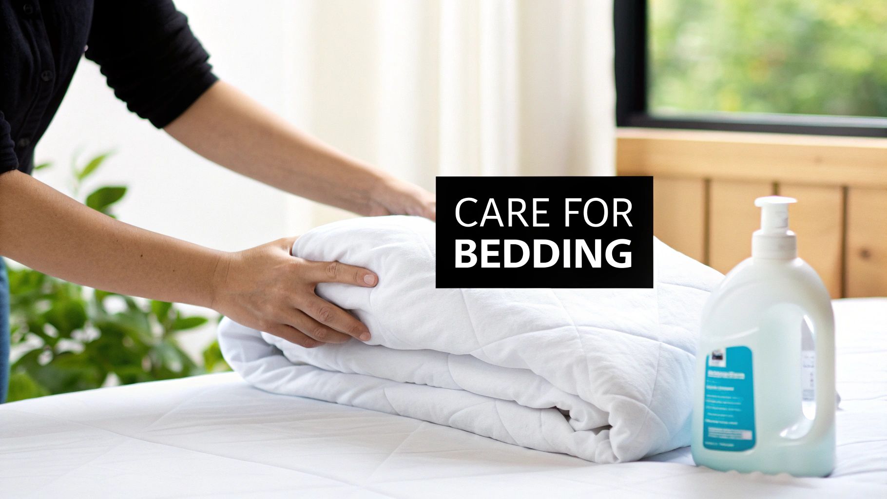 A person folds a clean, white quilted duvet on a bed with a bottle of laundry detergent, illustrating bedding care.