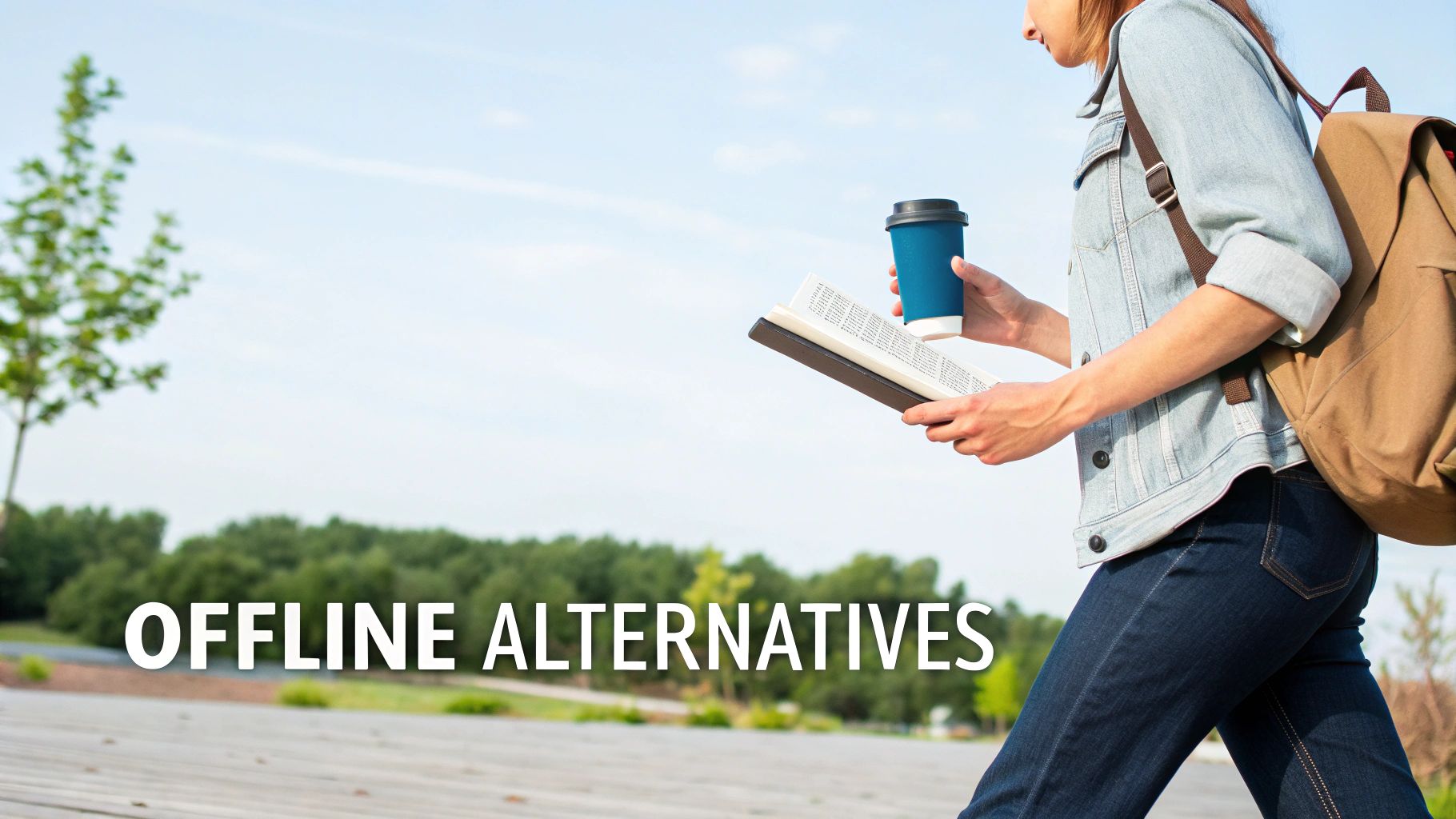 Woman walking outdoors reading book while holding coffee cup wearing backpack representing offline alternatives