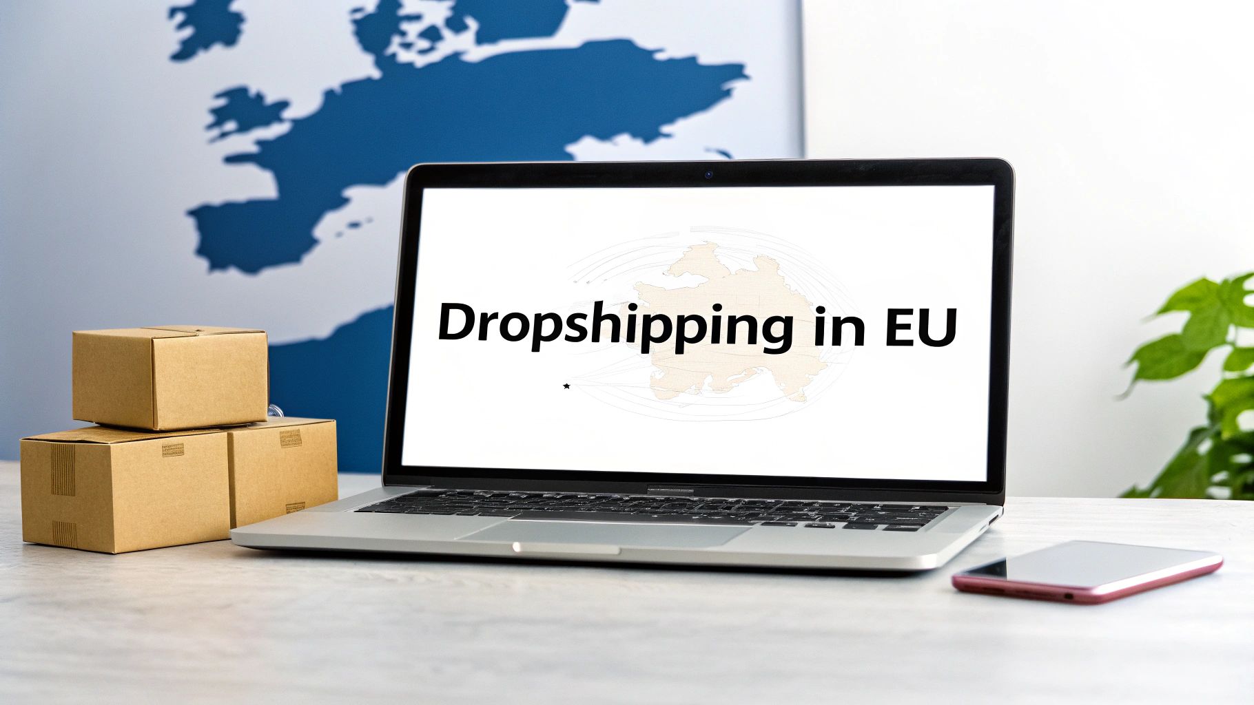 Dropshipping in der EU erfolgreich starten Dropshipping in der EU erfolgreich starten - Hero Bild