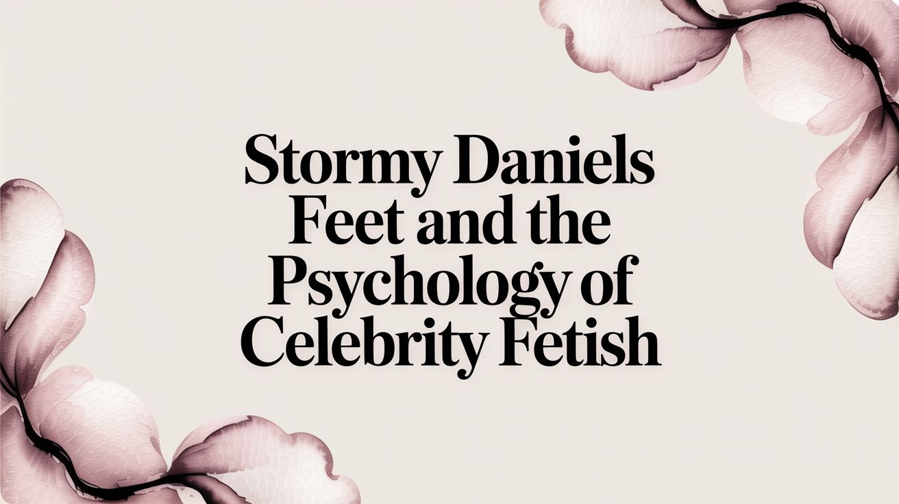 Stormy Daniels Feet article