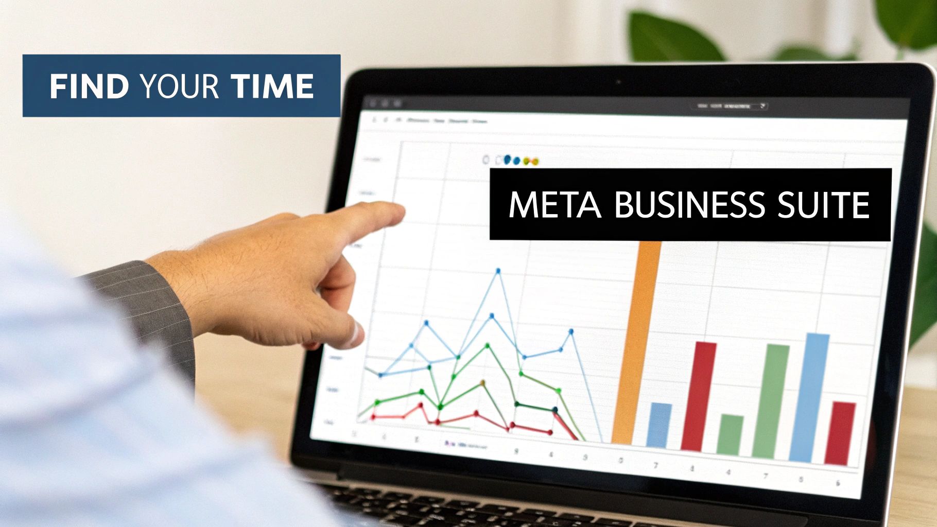 Person's hand pointing at a laptop displaying data charts for Meta Business Suite and 'Find Your Time'.