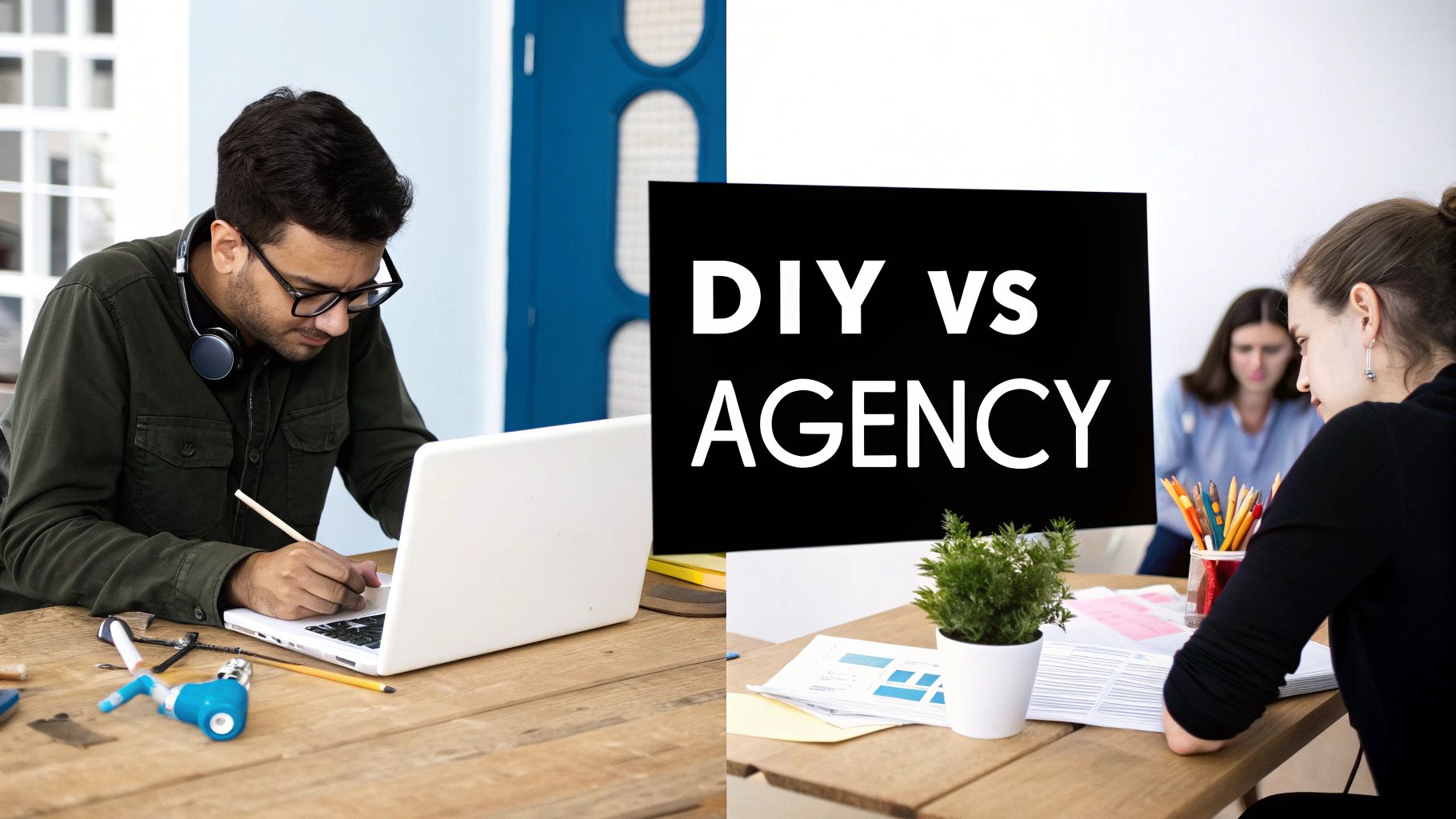Split screen comparing DIY freelancer working alone versus professional agency team collaboration in office