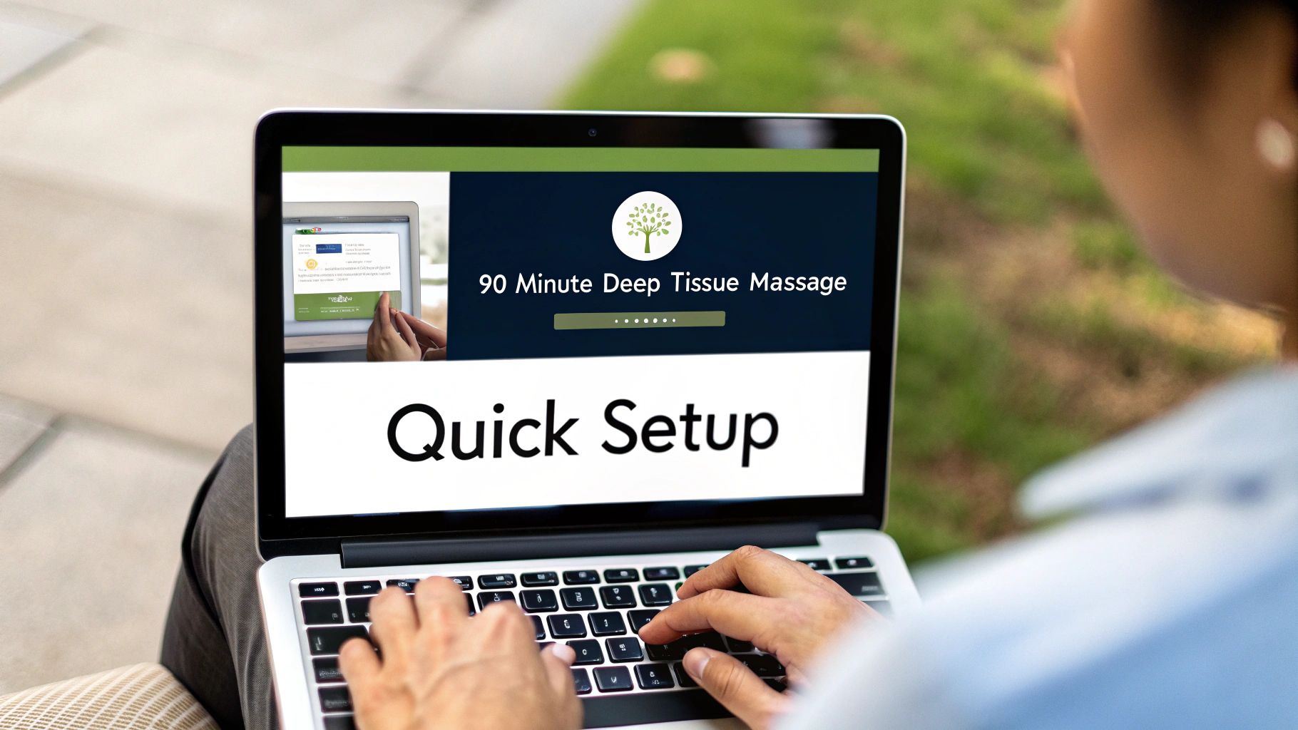 A person uses a laptop outdoors, setting up a 90-minute deep tissue massage online booking.
